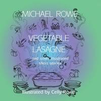 Vegetable Lasagne and Other Illustrated Short Stories (Paperback)