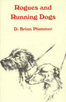 Rogues and Running Dogs (Hardback)