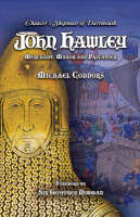 John Hawley: Merchant, Mayor and Privateer (Hardback)