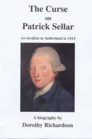 The Curse on Patrick Sellar: An Incident in Sutherland in 1814 (Paperback)