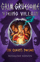 The Queen's Poison: Grim Gruesome Viking Villain (Paperback)