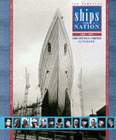 Ships for a Nation: The History of John Brown & Co.Ltd., Clydebank (Paperback)