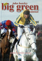 The Big Green Annual: Book of Point-to-point Racing (Hardback)