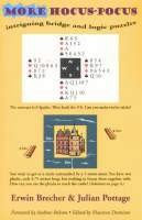 More Hocus-pocus: Intriguing Bridge and Logic Puzzles (Paperback)
