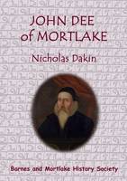 John Dee of Mortlake (Paperback)