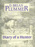 Diary of a Hunter (Hardback)