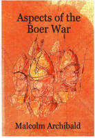 Aspects of the Boer War: Boers and Horsemen (Paperback)