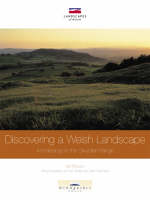 Discovering a Welsh Landscape: Archaeology in the Clwydian Range - Landscapes of Britain (Paperback)