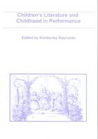 Children's Literature and Childhood in Performance (Paperback)