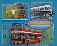 Coachwork by Eastern Coach Works: The East Anglian Bus and Coach Builder - Sea and Land Heritage Series Book Bk. 16 (Hardback)