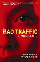 Bad Traffic - Inspector Jian novels (Paperback)