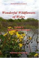 Wonderful Wildflowers of Wales: v.4