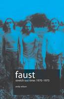 Faust: Stretch out time 1970-1975 (Paperback)