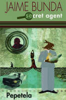 Jaime Bunda: Secret Agent (Paperback)