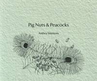 Pig Nuts and Peacocks (Paperback)
