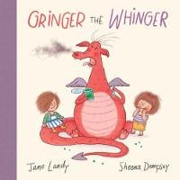 Gringer the Whinger (Hardback)