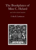 The Bookplates of Miss C. Helard and Other Related Matters