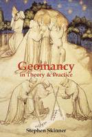 Geomancy in Theory & Practice (Hardback)