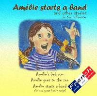 Amelie Starts a Band and Other Stories (CD-Audio)