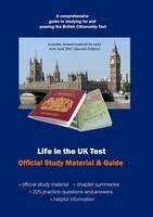 Life in the UK Test Official Study Material and Guide: Including 225 Practice Questions (Paperback)