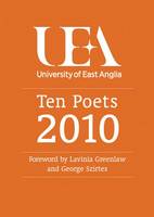 Ten Poets: UEA Poetry 2010