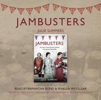 Jambusters: The Story of the Women's Institute in the Second World War (CD-Audio)