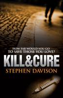 Kill and Cure (Paperback)