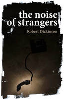 Noise of Strangers (Paperback)