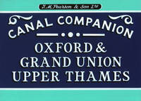 Pearson's Canal Companion: Oxford, Grand Union & Upper Thames - Canal Companion (Paperback)