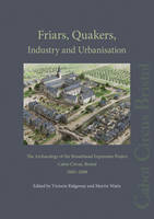 Friars, Quakers, Industry and Urbanisation (Hardback)