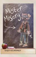 Mister Misery (Paperback)