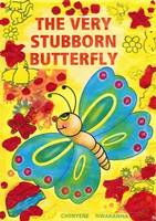 The Very Stubborn Butterfly (Paperback)