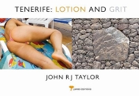 Tenerife, Lotion and Grit (Paperback)