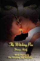 The Witching Pen - Witching Pen Novellas 1 (Paperback)
