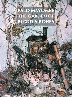 Palo Mayombe: The Garden of Blood and Bones (Paperback)