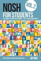 NOSH for Students Volume 2: Volume 2: The Sequel to 'NOSH for Students'...Get the Other One First! - NOSH (Paperback)