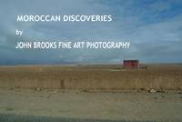 Moroccan Discoveries by John Brooks Fine Art Photography (Hardback)