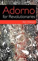Adorno for Revolutionaries (Paperback)
