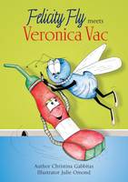 Felicity Fly Meets Veronica Vac - Felicity Fly Stories 2 (Paperback)