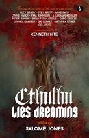 Cthulhu Lies Dreaming: Twenty-Three Tales of the Weird and Cosmic (Paperback)