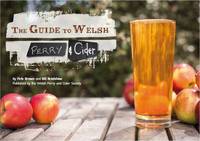 The Guide to Welsh Perry and Cider (Paperback)