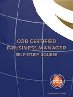 COB Certified E-Business Manager Self-Study Course (Paperback)