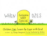 When Someone Very Special Dies: Children Can Learn to Cope with Grief (Paperback)