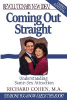 Coming Out Straight: Understanding Same-Sex Attraction (Paperback)
