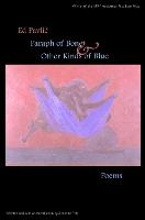 Paraph of Bone & Other Kinds of Blue - APR Honickman 1st Book Prize (Hardback)