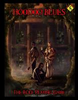 Hoodoo Blues the Role Playing Game