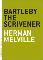 Bartleby The Scrivener - Art of the Novel (Paperback)