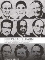 Irreparable Harm: The U.S. Supreme Court and the Decision That Made George W. Bush President (Paperback)