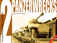 Panzerwrecks 2: German Armour 1944-45 (Paperback)