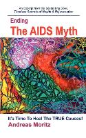Ending The AIDS Myth (Paperback)